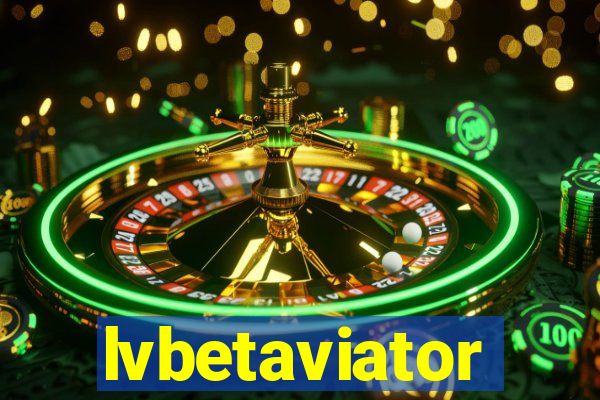 lvbetaviator