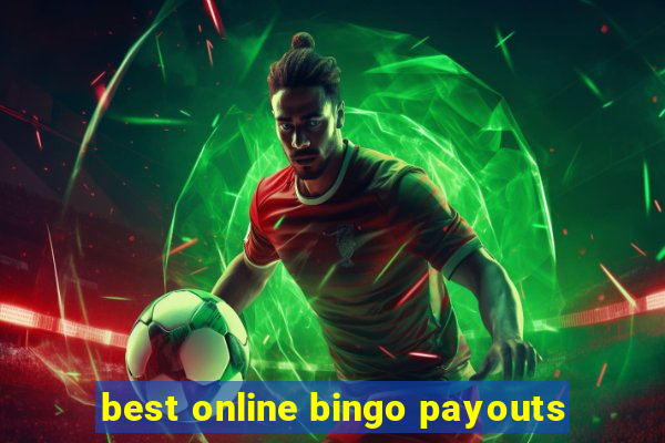 best online bingo payouts