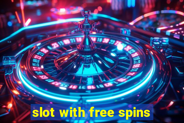 slot with free spins