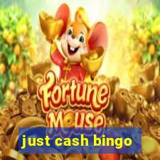 just cash bingo