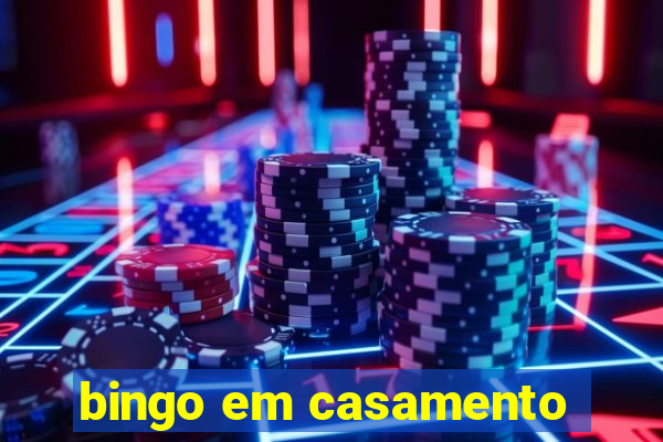 bingo em casamento