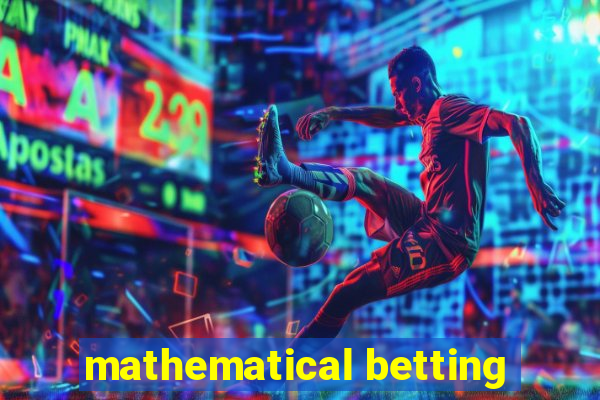 mathematical betting