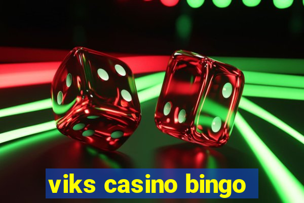 viks casino bingo