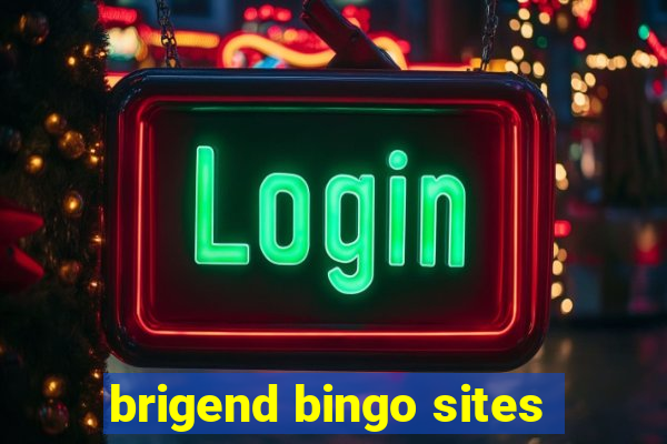 brigend bingo sites