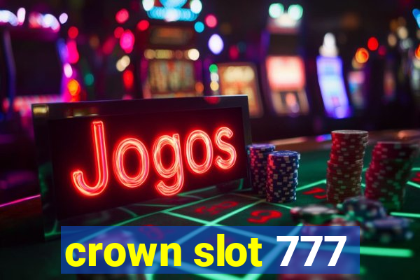 crown slot 777