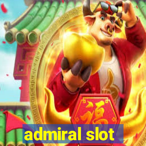 admiral slot