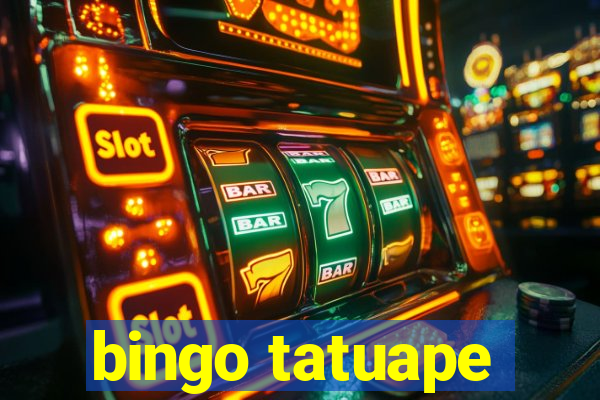 bingo tatuape