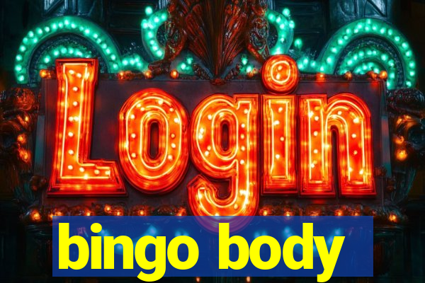 bingo body