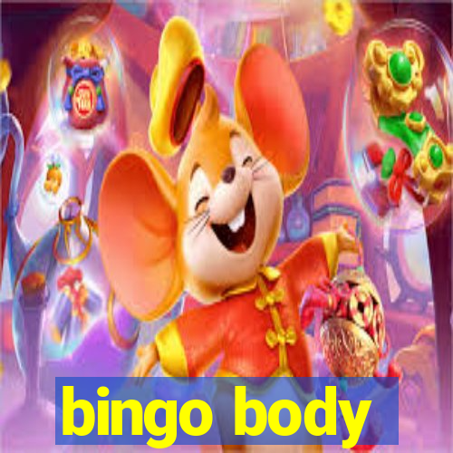 bingo body