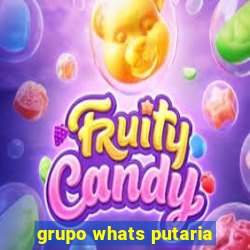 grupo whats putaria