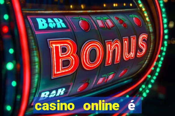 casino online é legal no brasil