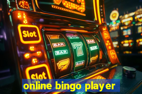 online bingo player