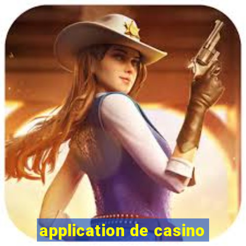 application de casino