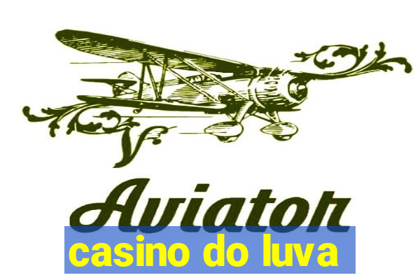 casino do luva