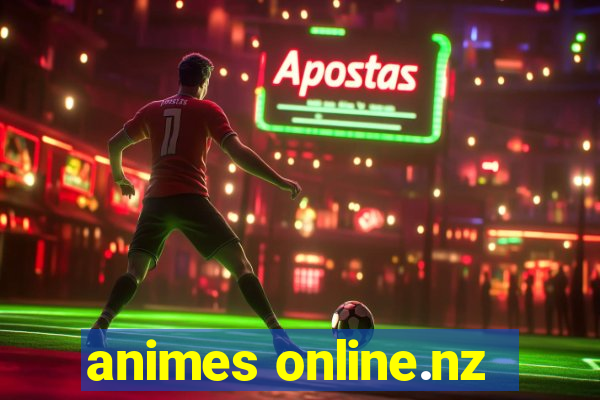 animes online.nz