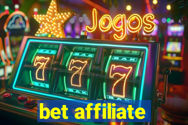 bet affiliate