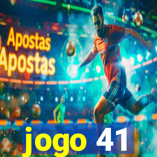 jogo 41