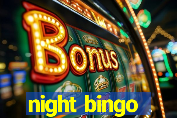 night bingo