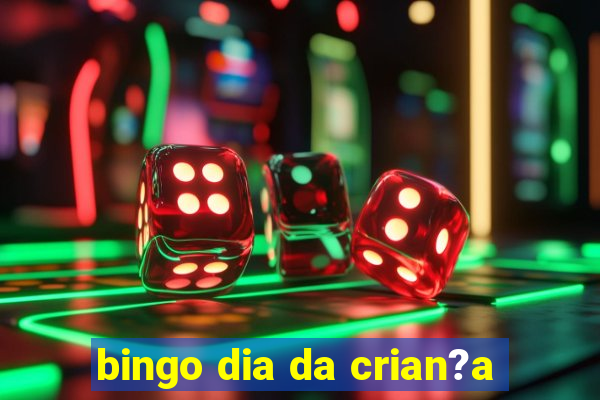 bingo dia da crian?a