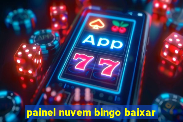 painel nuvem bingo baixar