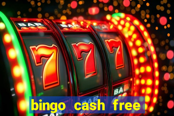 bingo cash free money code