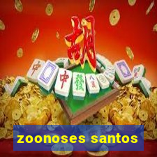 zoonoses santos