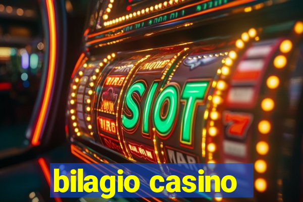 bilagio casino