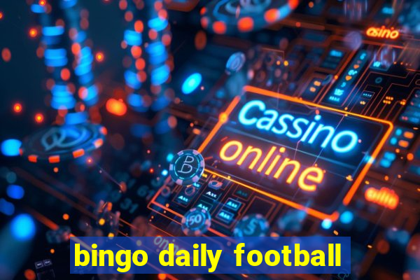 bingo daily football