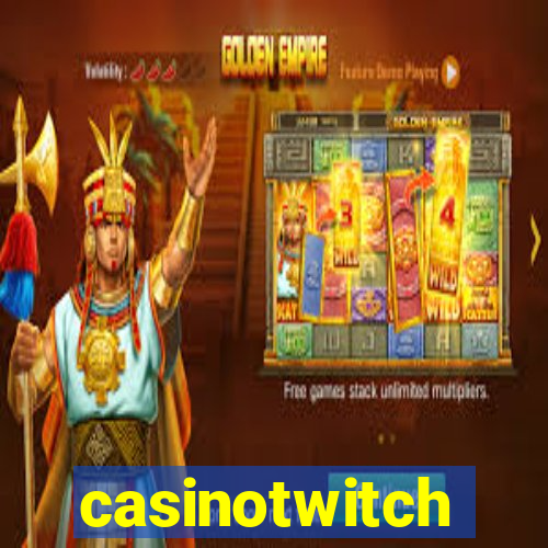 casinotwitch