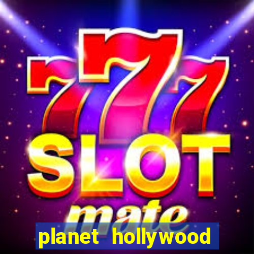 planet hollywood resort and casino