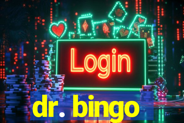 dr. bingo