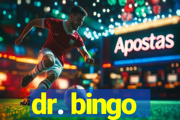 dr. bingo