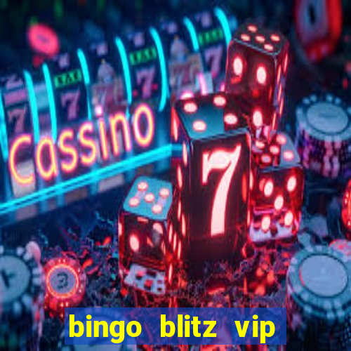 bingo blitz vip pro download