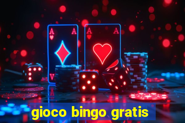 gioco bingo gratis