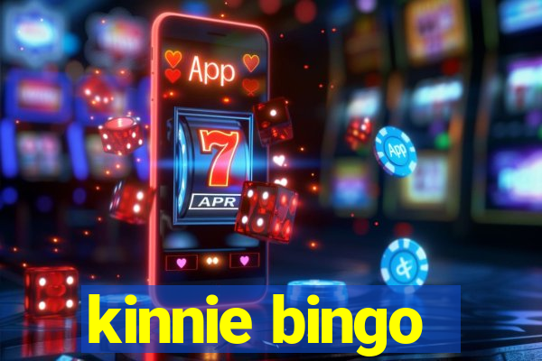 kinnie bingo