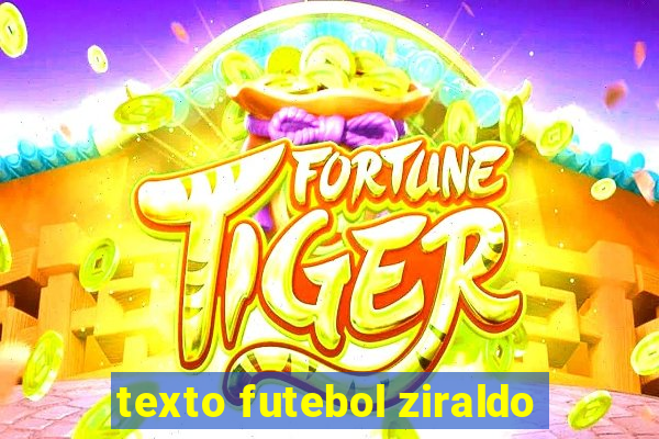 texto futebol ziraldo