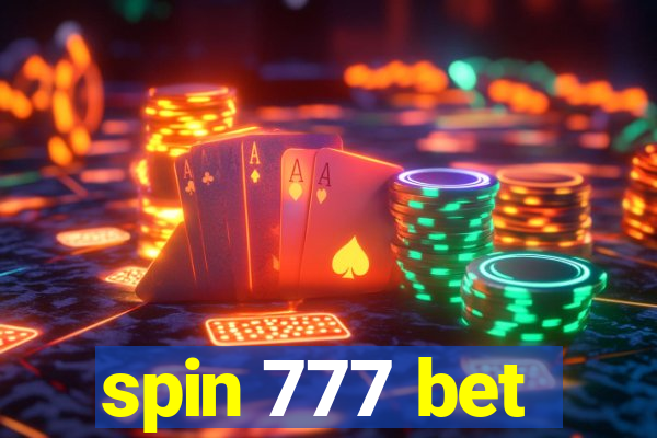 spin 777 bet