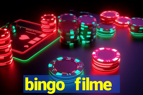 bingo filme assistir online