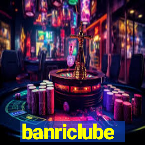 banriclube