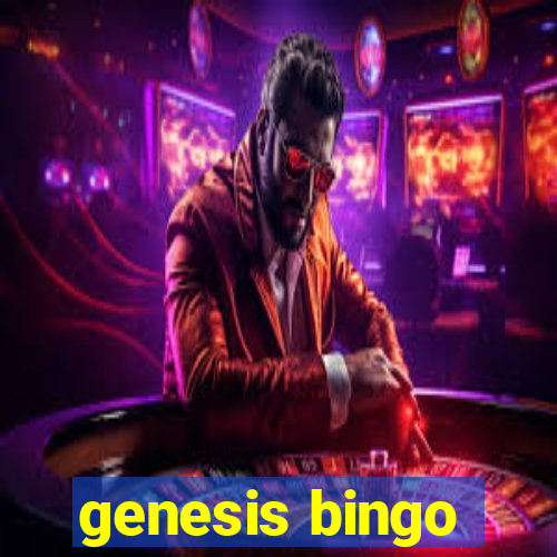 genesis bingo