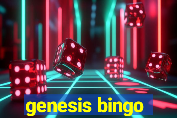 genesis bingo