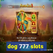 dog 777 slots