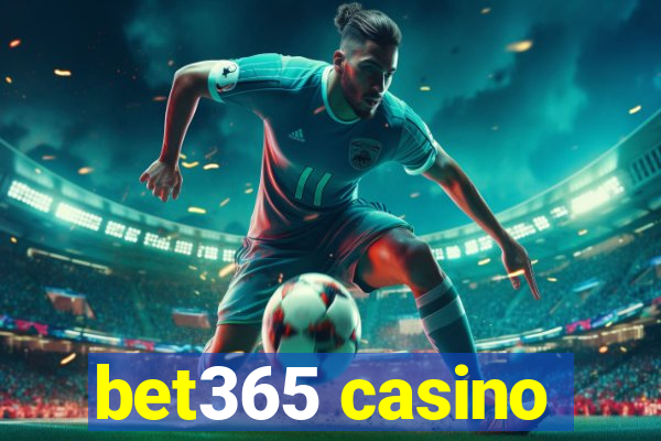 bet365 casino