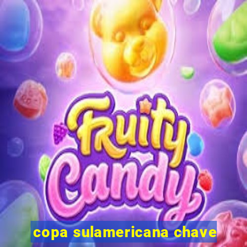 copa sulamericana chave