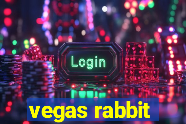 vegas rabbit