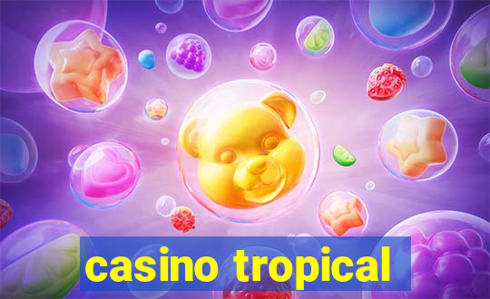 casino tropical