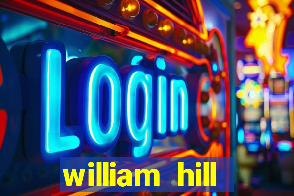 william hill internet betting