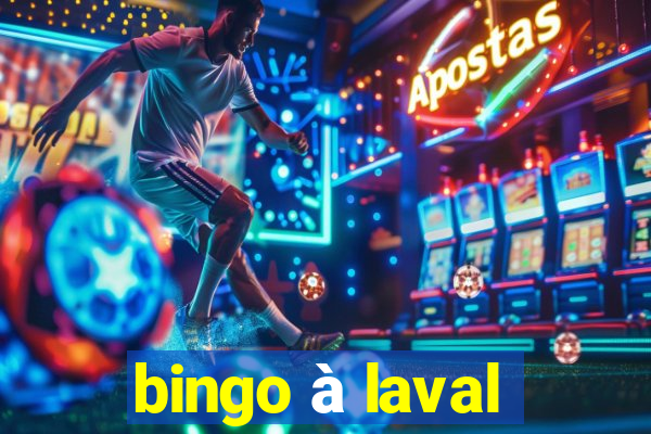 bingo à laval