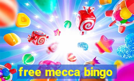 free mecca bingo