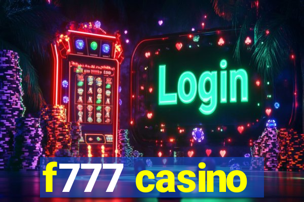 f777 casino